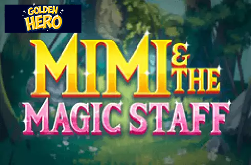 Mimi And The Magic Staff